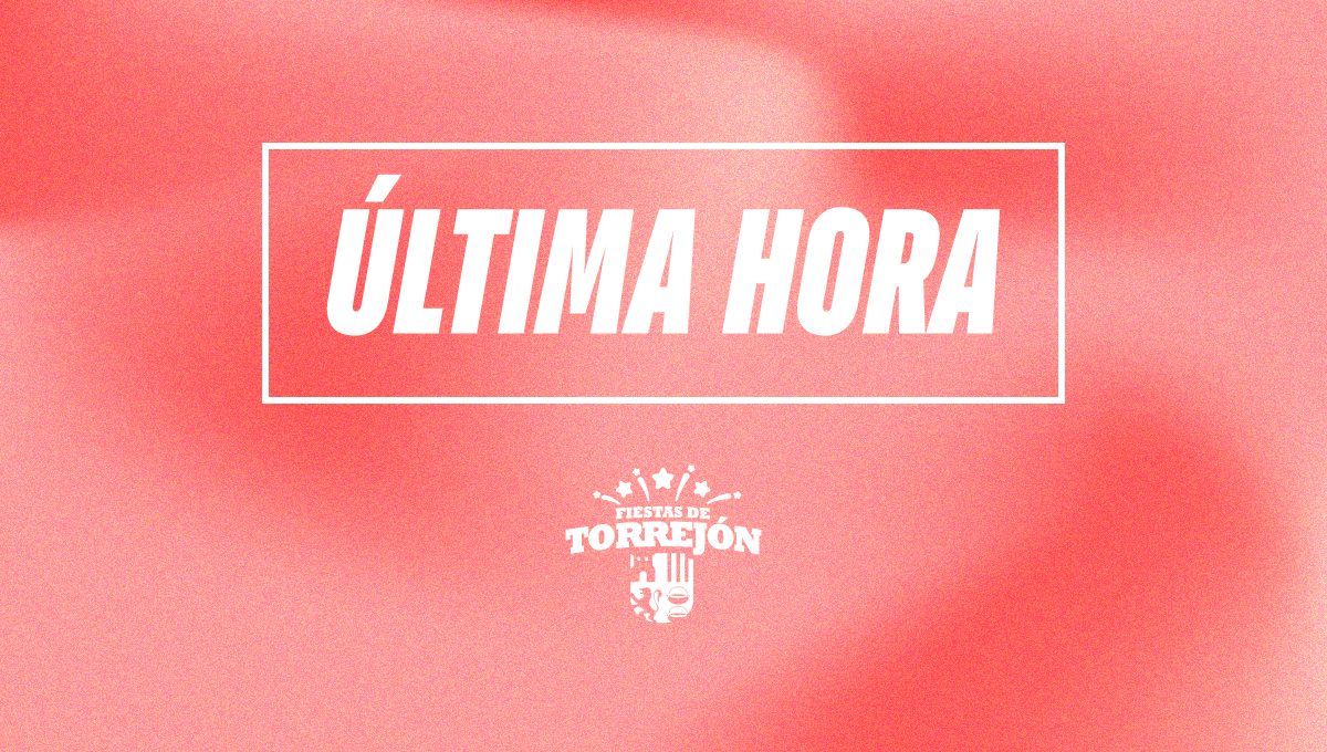 Última hora Fiestas de Torrejón